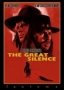 Великое молчание / Великое безмолвие (The Great Silence)